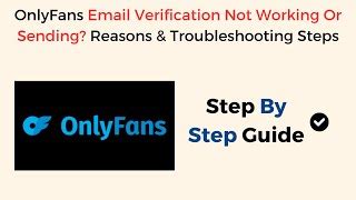 onlyfans email verification|Troubleshooting OnlyFans Email Verification Issues: A。